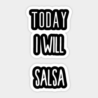Today I will salsa Sticker
